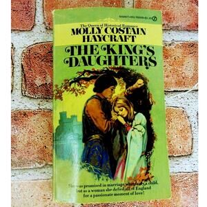 The King's Daughter By Molly Costain Haycraft 1975 1st‎ Ed PB Historical Romance